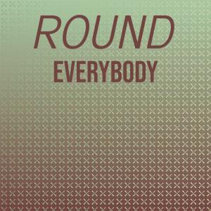 อัลบัม Round Everybody ศิลปิน Various
