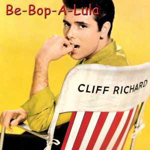 Cliff Richard的專輯Be-Bop-A-Lula