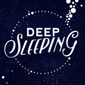 收聽Deep Sleep的Mind Journey歌詞歌曲