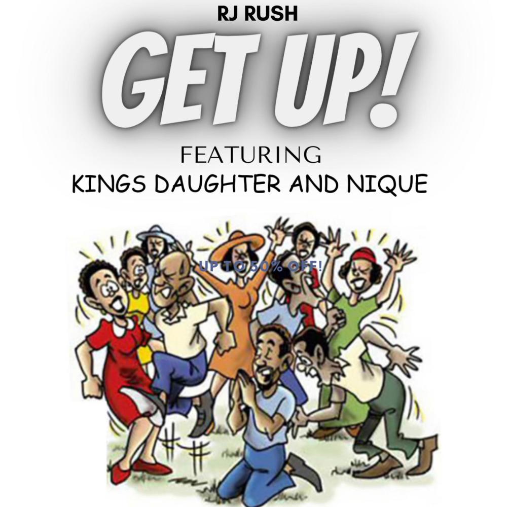 Get Up (feat. Kings Daughter & Nique)