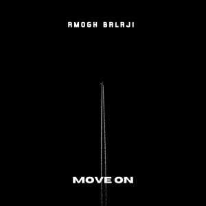 收聽Amogh Balaji的Move On歌詞歌曲