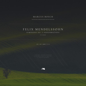 Album Symphony No. 5 in D Minor "Reformation", Op. 107, MWV N 15 from Jakob Ludwig Felix Mendelssohn Bartholdy