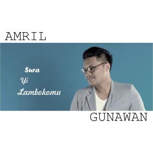 Dengarkan Sura Yi Lambokomu lagu dari Amril Gunawan dengan lirik