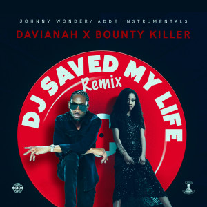 Davianah的專輯DJ Saved My Life (Remix)