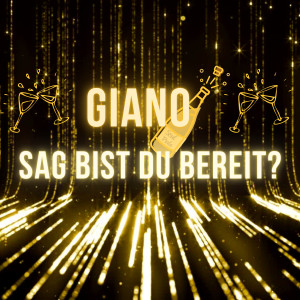 Listen to Sag Bist Du Bereit song with lyrics from Giano