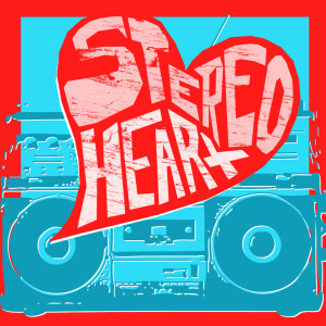 收聽My Heart的Stereo Hearts歌詞歌曲