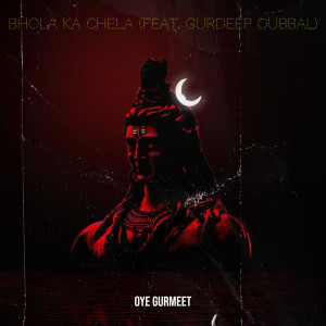 Listen to Bhola Ka Chela song with lyrics from Oye Gurmeet