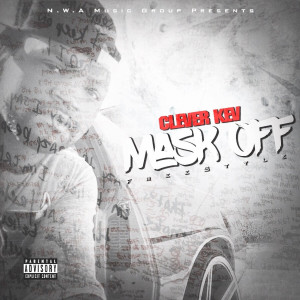 Listen to Mask off Freestyle (Explicit) song with lyrics from Clever Kev