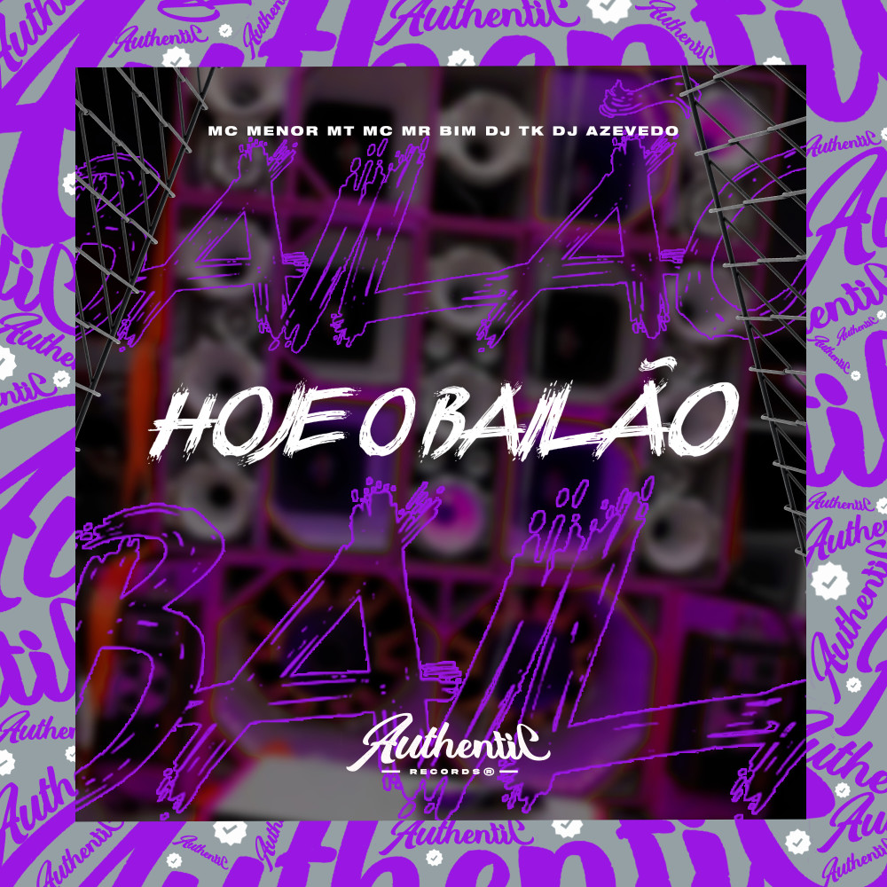Hoje o Bailão (feat. MC Menor MT & Mc Mr. Bim)