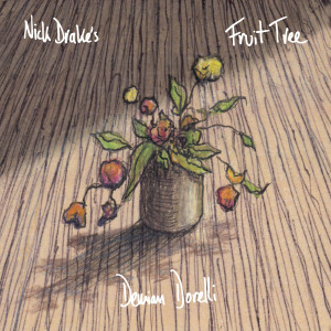 Nick Drake的專輯Fruit Tree