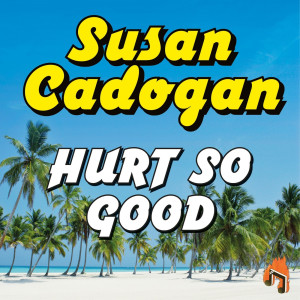 Susan Cadogan的專輯Hurt So Good