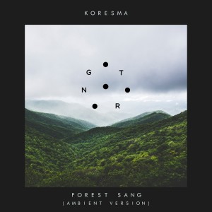 Koresma的專輯Forest Sang (Otorongo Ambient Version)