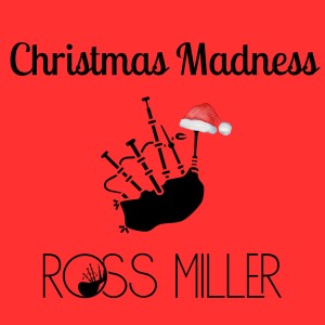 收听Ross Miller的Christmas Madness歌词歌曲