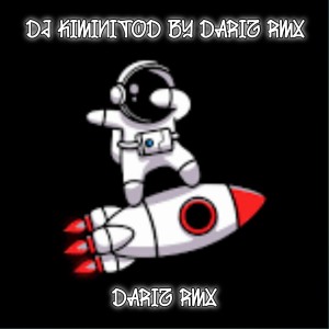 Dengarkan Dj Kiminitod lagu dari Dariz RMX dengan lirik
