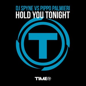 Listen to Hold You Tonight (Video Edit) song with lyrics from DJ Spyne