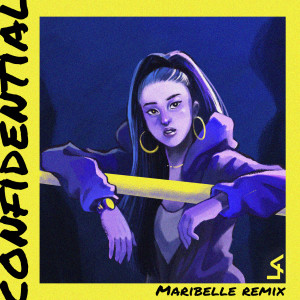 收聽Lara Andallo的Confidential (Maribelle Remix) (Explicit) (Maribelle Remix|Explicit)歌詞歌曲