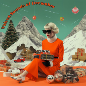 อัลบัม Velvet Sounds of December ศิลปิน Christmas Relaxing Music