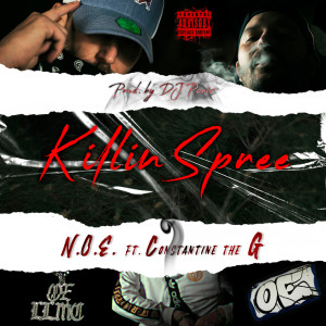 Listen to Killin Spree song with lyrics from Ν.Ο.Ε.