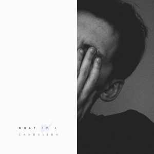 收聽Candelion的What If I歌詞歌曲