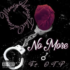收聽Jay MATO的No More (feat. OTP) (Explicit)歌詞歌曲