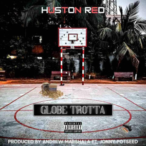 Album Globe Trotta (Explicit) from Huston Red