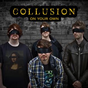 Album On Your Own from Collusion