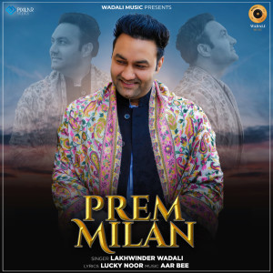 Lakhwinder Wadali的专辑Prem Milan