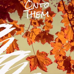 Album Onto Them oleh Various
