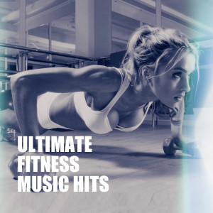 อัลบัม Ultimate Fitness Music Hits ศิลปิน Fitness Beats Playlist