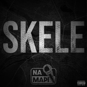 收聽Skele的Na Mapi (Skele|Explicit)歌詞歌曲
