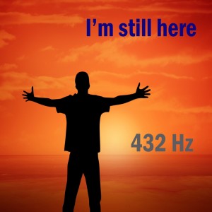 Album I'm Still Here oleh 432 Hz