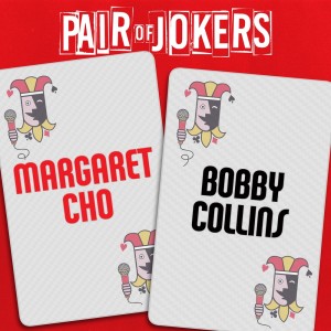Margaret Cho的專輯Pair of Jokers: Margaret Cho & Bobby Collins