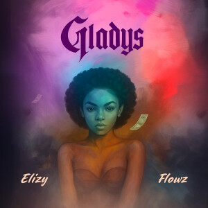 elizy的專輯Gladys