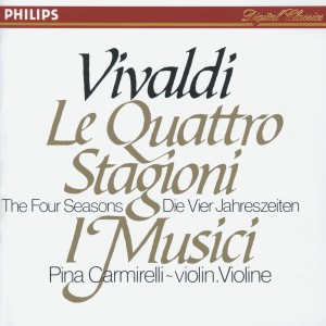 อัลบัม Vivaldi: The Four Seasons ศิลปิน Pina Carmirelli