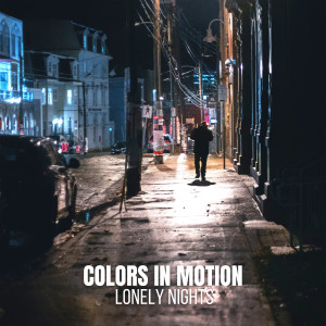 收聽Colors In Motion的Lonely Nights歌詞歌曲