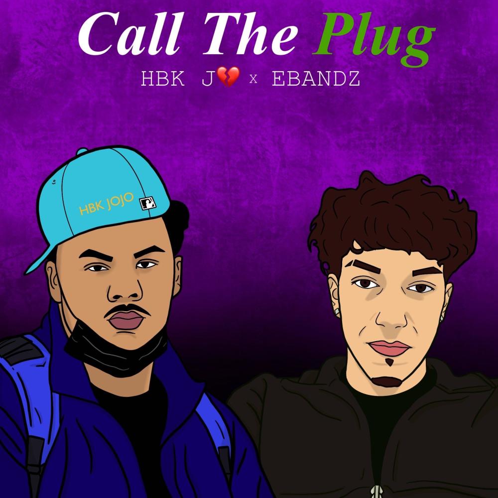 CALL THE PLUG (feat. HBK J & EBANDZ) (Explicit)