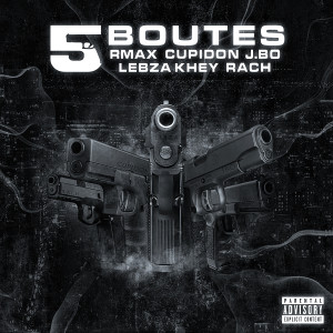 5 Boutes (Explicit) dari JBo