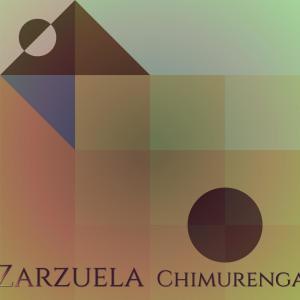 Various的专辑Zarzuela Chimurenga