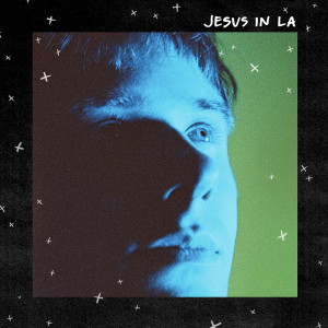 收聽Alec Benjamin的Jesus In LA歌詞歌曲