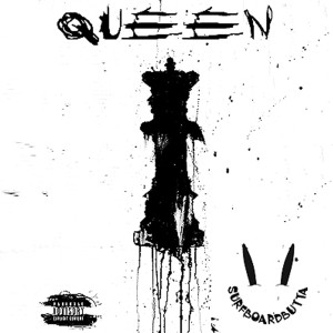 收聽SurfboardButta的Queen (Explicit) (其他)歌詞歌曲