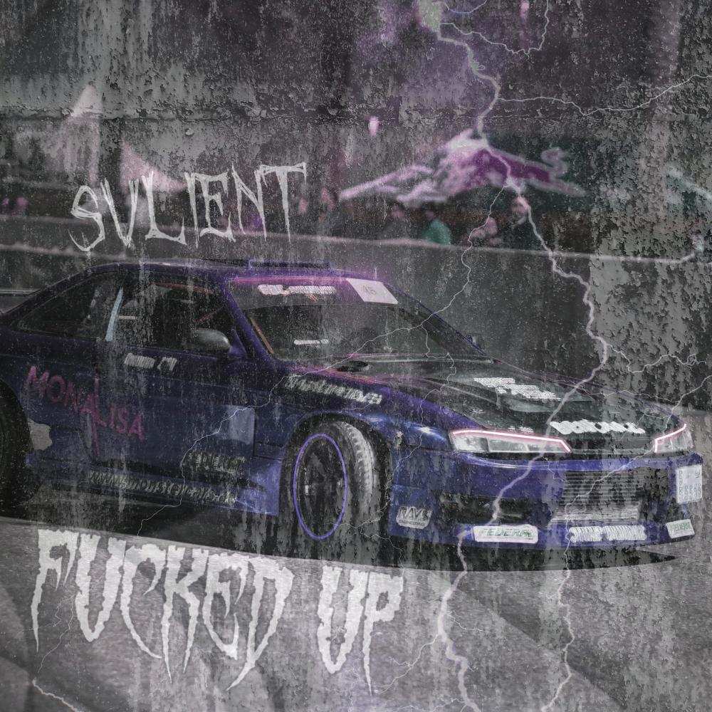 FUCKED UP (Explicit)