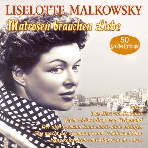 收聽Liselotte Malkowsky的In deiner Koje hängt ein Bild von mir歌詞歌曲