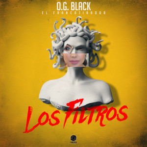 Album Los Filtros (Explicit) from O.G. Black
