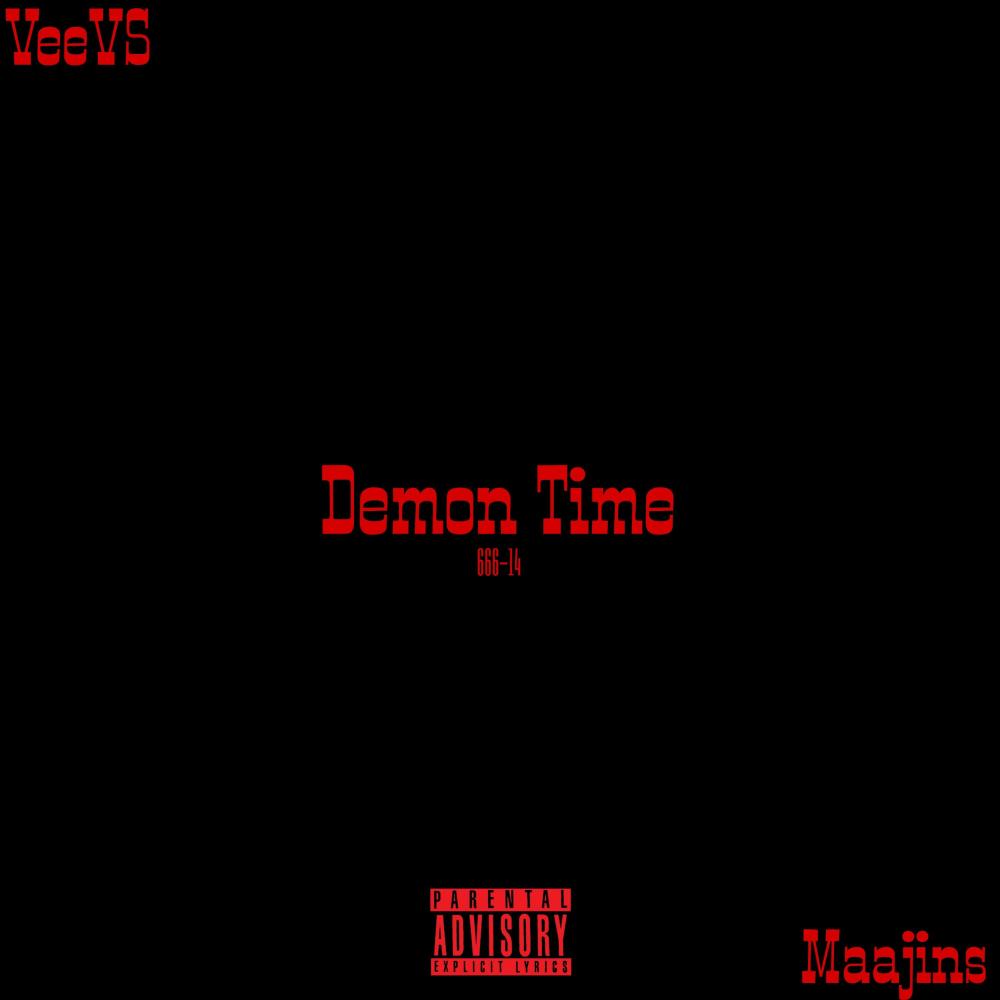 Demon Time (feat. Maajins) (Explicit)