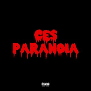Listen to Paranoia (Explicit) song with lyrics from Ce$