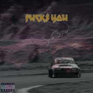 Listen to Fuck$ You (Explicit) song with lyrics from Kid Danzzz