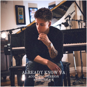 Album Already Know Ya (Acoustic Version) from 