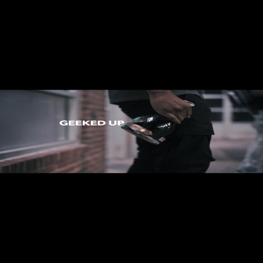 Geeked Up (Explicit)