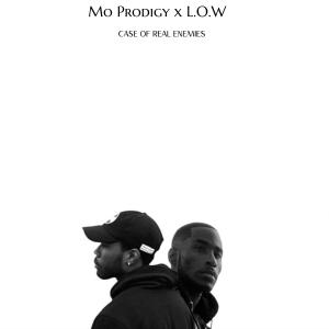 收聽Mo Prodigy的Case of Real Enemies (feat. L.O.W)歌詞歌曲