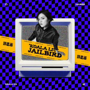 Listen to Jailbird song with lyrics from Christine Liu (刘思涵)